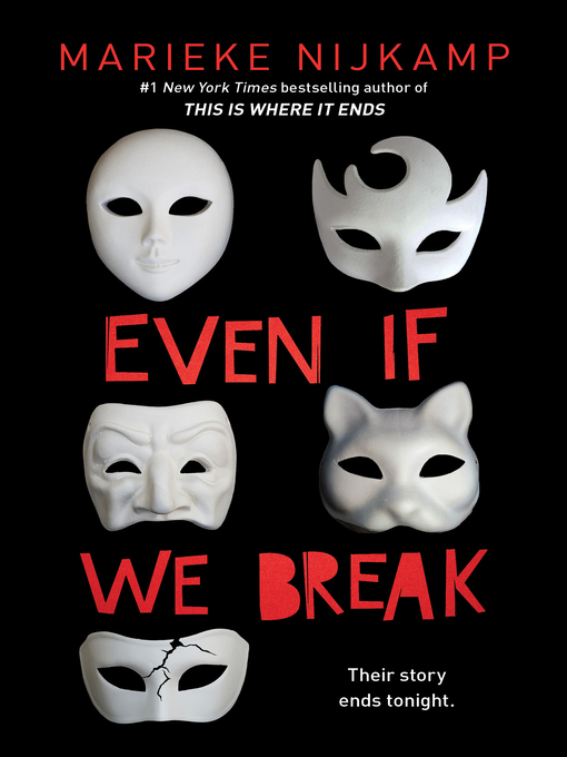 Marieke Nijkamp创作的Even If We Break作品的详细信息 - 可供借阅